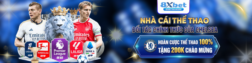8xbet nhà cái cá cược thể thao đối tác chính thức chelsea