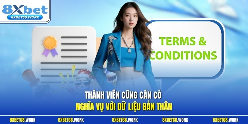 Thành viên cũng cần có nghĩa vụ với dữ liệu bản thân